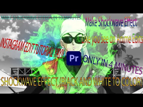 Make Shockwave Effect (Black&White to Color) In Any Video Tutorial In 4 Minutes Premiere Pro