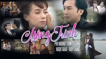🌹VAN SON  Tuồng Cải Lương MỘNG TRINH * Phi Nhung- Kim Tử Long- Diệp Lang -Ngọc Giàu- Ngọc Đáng