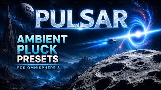 Pulsar // Ambient Pluck Presets //Omnisphere 3 screenshot 4