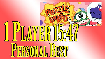 1 Player in 15:47 | Puzzle Bobble (Arcade) [PB as of March 30, 2020]