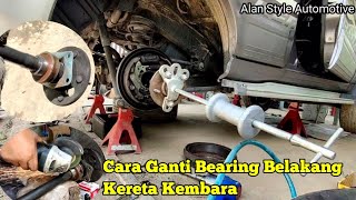 CARA GANTI BEARING TYRE BELAKANG DAN KENAL PASTI BEARING BERMASALAH,KERETA KEMBARA. #PRODUAKEMBARA.