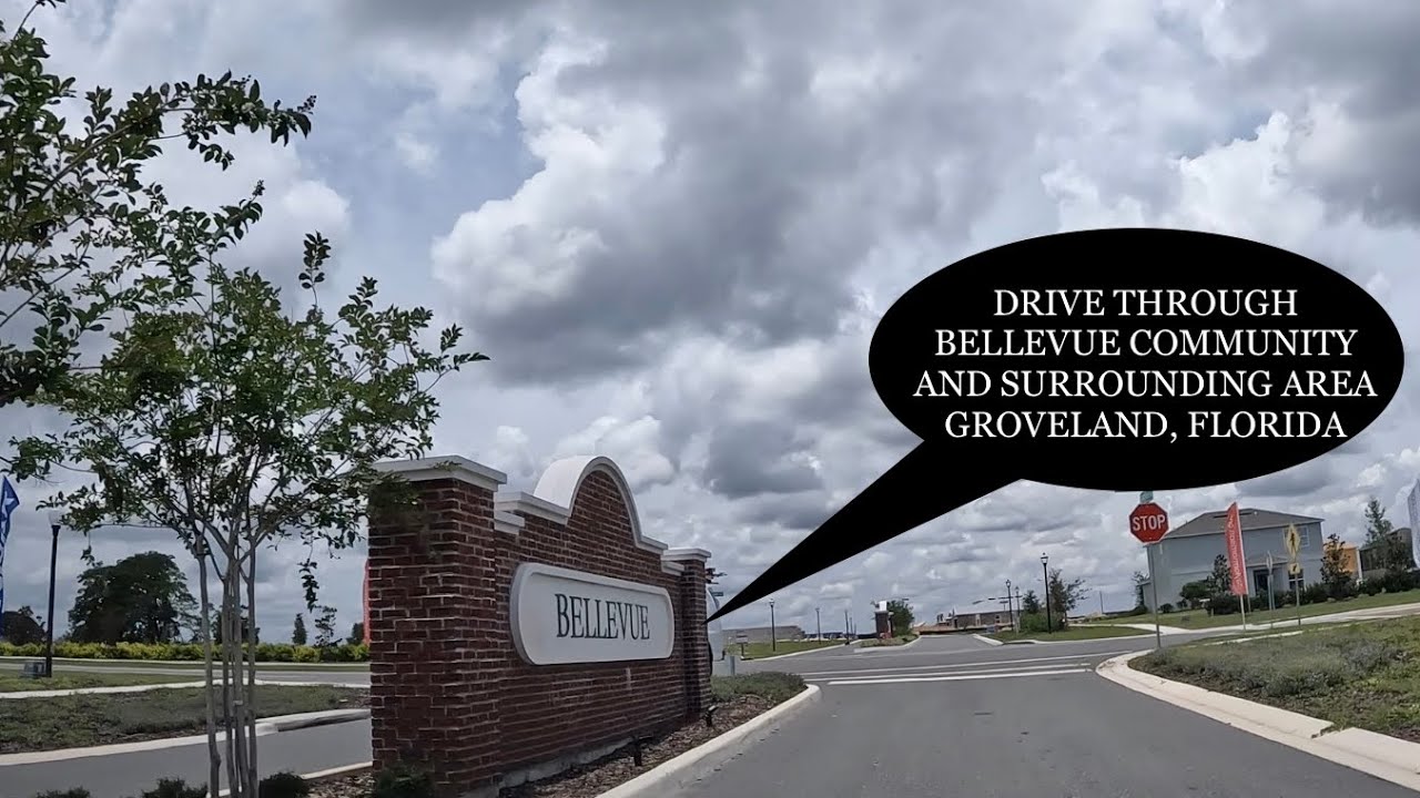 Drive Through Bellevue Community and Surrounding Area Groveland