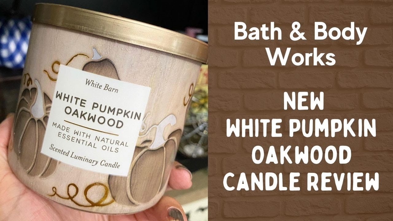Bath & Body Works NEW White Pumpkin Oakwood Candle Review YouTube
