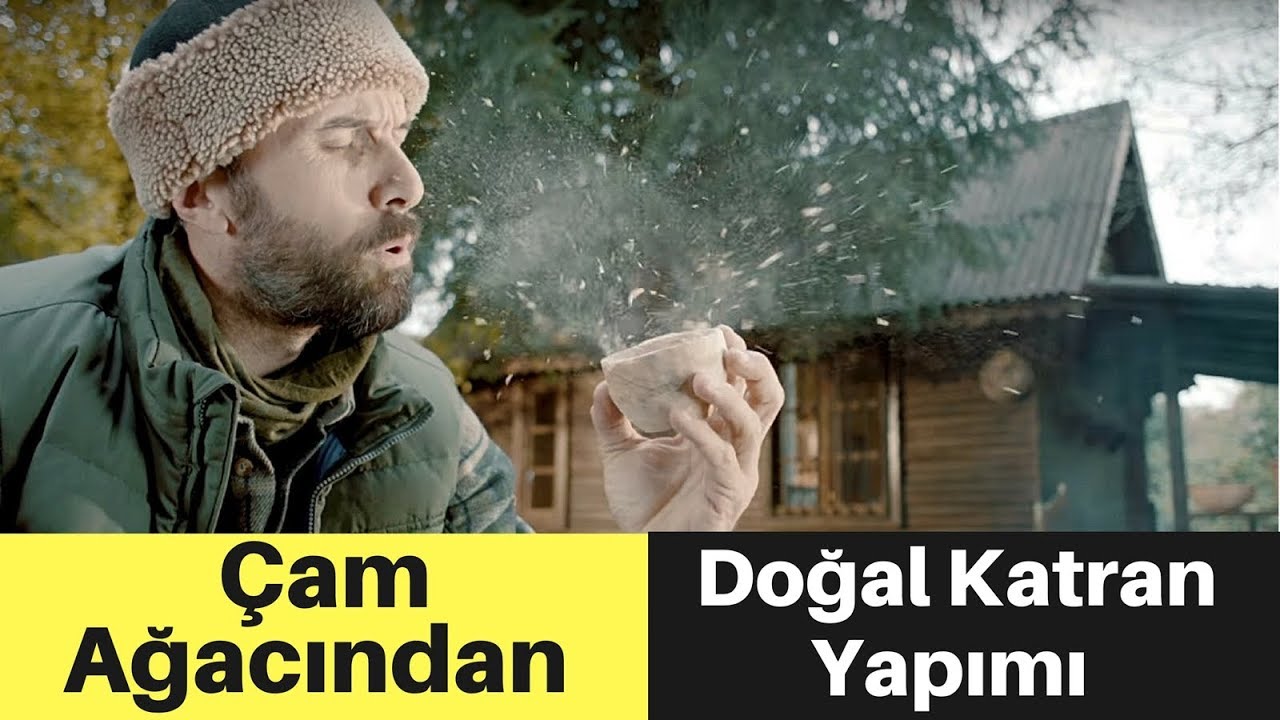 SERDAR KILIÇ I Çam Ağacından Doğal Katran Yapımı