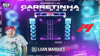 💽 CD Carretinha Full Power ‒ Volume 2 ‒ DJ Luan Marques