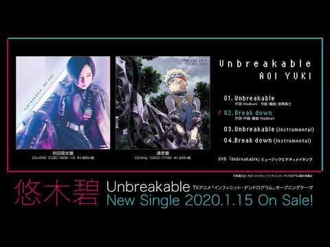 悠木碧「Unbreakable」ダイジェスト試聴