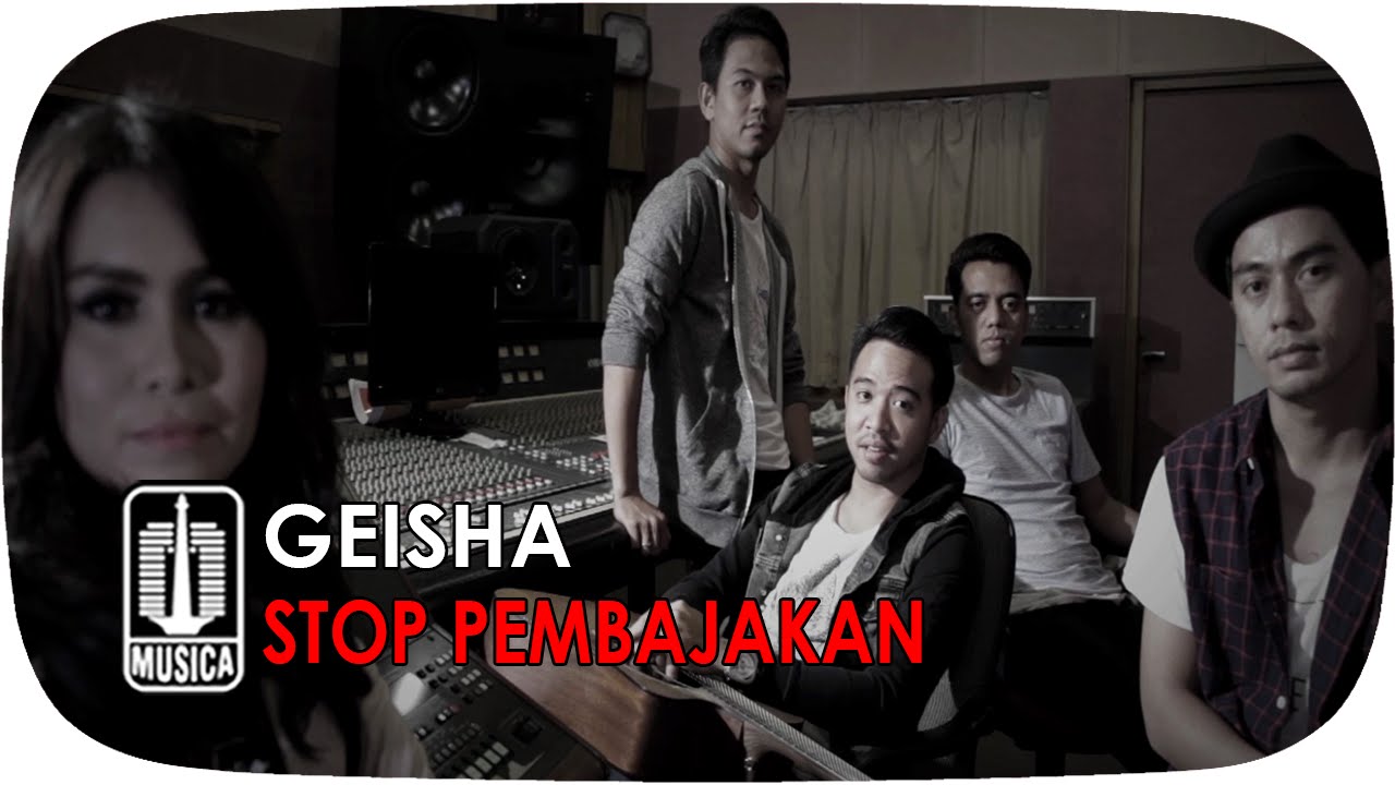 GEISHA - ANTI BAJAKAN