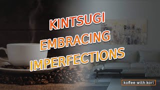 The Art of Embracing Imperfections