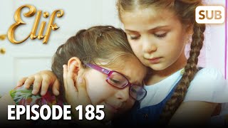 Elif Episode 185 | English Subtitle