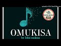 Omukisa ~ John mukisa  (UAFCR) butiiki worship band Mp3 Song
