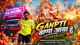 GANPTI बाप्पा आया है | New Timli 2026 | The Brand Of DS Music | @DIISHANTXMIX 