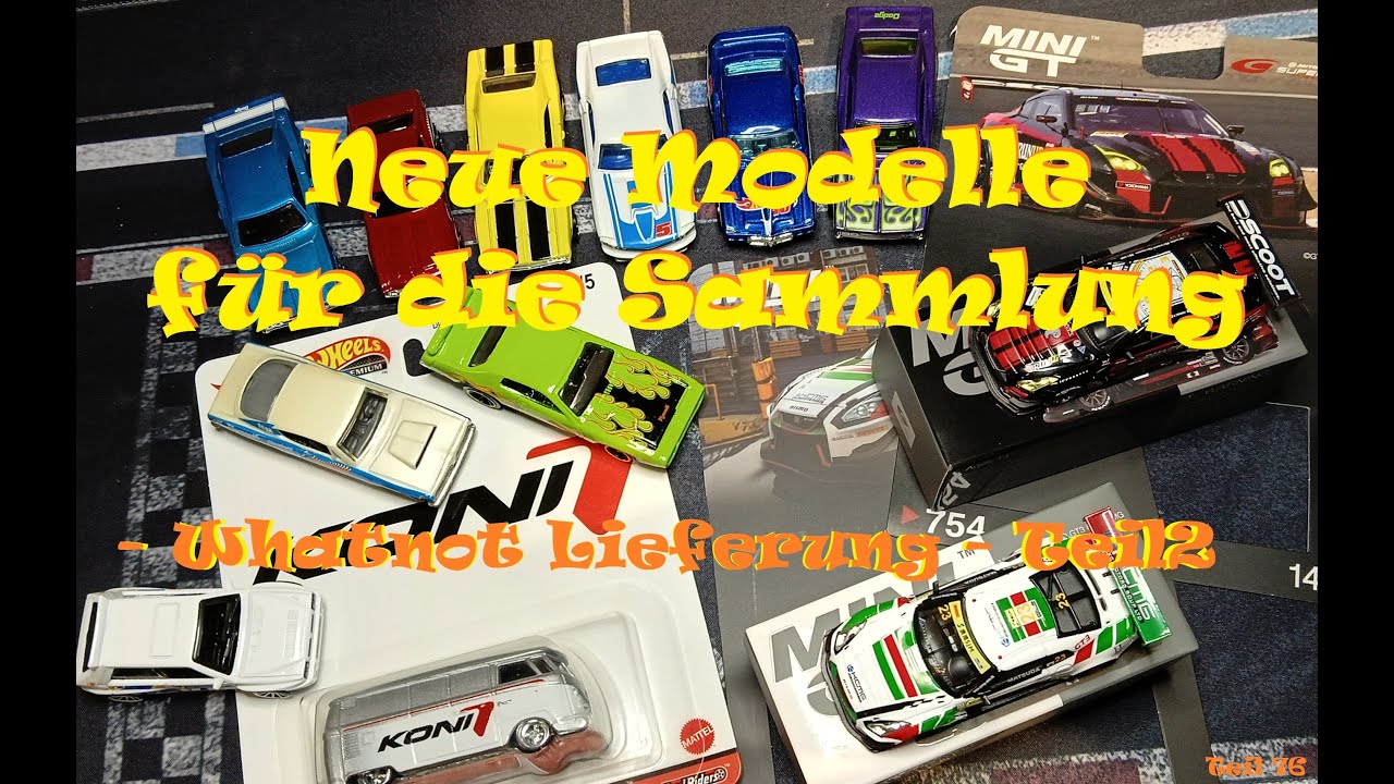 Neue Modelle für die Sammlung - Whatnot-Lieferung Teil2 angekommen #hotwheels #minigtdiecast
