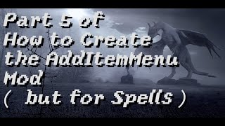 [AddSpellMenu] Part 5 - Searching for both installed mods and spells