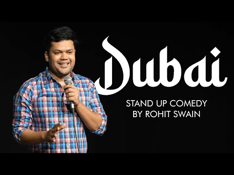 Dubai | Stand-up Comedy by Rohit Swain