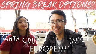 What to do on Spring Break at UC Davis