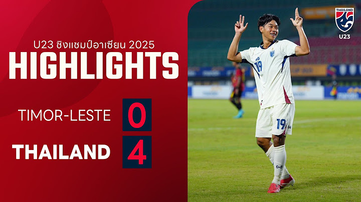 ไฮไลท์ฟุตบอลชิงแชมป์อาเซียน U23 ปี 2025 รอบแบ่งกลุ่ม กลุ่ม ซี | ติมอร์ เลสเต U23 พบ ไทย U23