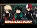 Immortals  mha world heroes mission  amv