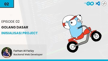 Golang Tutorial -  2 Inisialisasi Project Pertama