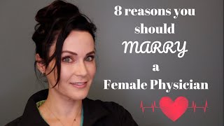 Top 8 reasons you should marry a female doctor!