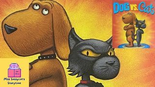 READ ALOUD  DOG VS. CAT   Storytime for kids