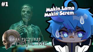 【The Devil In Me】 Kok Makin Lama Makin Serem Sih !!! - Part 1
