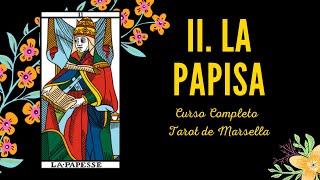 II LA PAPISA - CURSO COMPLETO TAROT DE MARSELLA