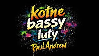 Paul Andrew - Kotne Bassy Mix (Luty 2026) #basshouse 