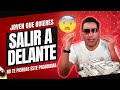 Joven que quiere salir hacia adelante  no te pierdas este programa