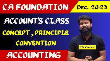 CA Foundation Accounts Chapter 1 Dec 2023 I CA Foundation Accounts Classes Dec 2023 I CTC Classes