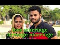 Love marriage  arrange marriage gunuchunuvlogger vlog7