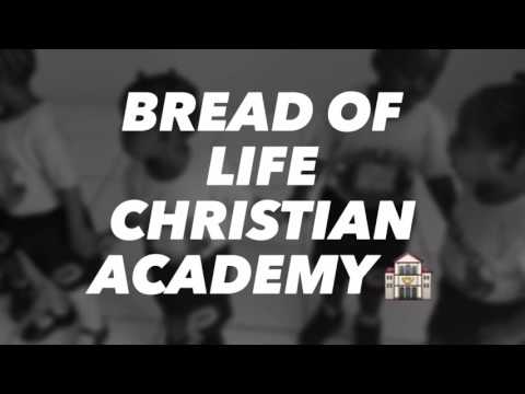 Bread of Life Christian Academy