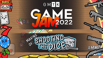 GMTK Game Jam Devlog - Shooting The Dice