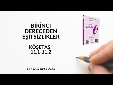 BİRİNCİ DERECEDEN EŞİTSİZLİKLER KÖŞETAŞI 11.1-11.2 KAREKÖK YAYINLARI (MATEMATİK SIFIR)