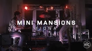 Mini Mansions - Fiona // The HoC Palm Springs 2013 chords