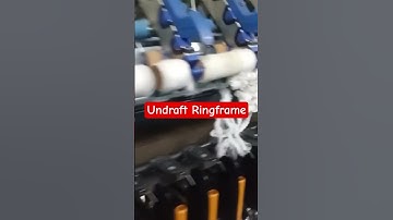 Undraft Ringframe #textile #machine