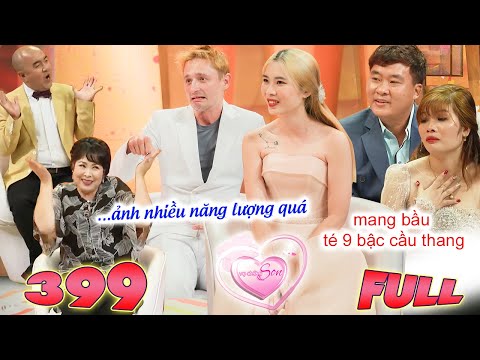 Vợ Chồng Son 399 I Trai Tây BẮN TIẾNG VIỆT NHƯ GIÓ, 'đeo bám' tiểu thư Hà Nội để cầu hôn và cái kết