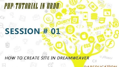 PHP TUTORIAL -1- HOW TO CREATE SITE IN DREAMWEAVER