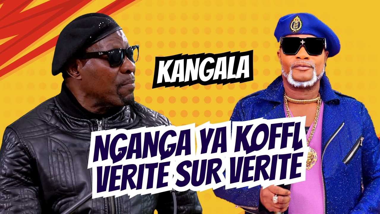 NGANGA YA KOFFI AYE NA TÉMOIGNAGES A EXPLIQUÉ POURQUOI KOFFI A LINGI BA TUMBA YE, KANGALA MACHINE 