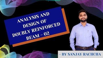 Analysis and Design of Doubly Reinforced Beam-02| Limit state method