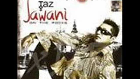 TAZ (STEREO NATION)- JAWANI REMIXX