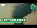 #LawyersForFuture – Wo bleibt das Recht auf Zukunft? | Klimavolksbegehren