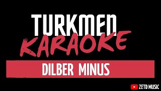 TAZE TURKMEN MINUS DILBER DOWRAN OWEZGYLYJOW ZETD MUSIC 2021