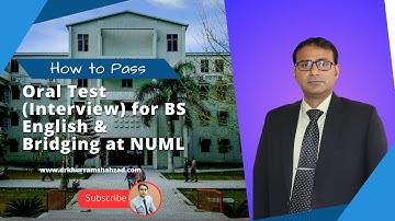 Oral Test / Interview for Admission in BS English & Bridging at NUML