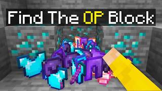 Minecraft, But One Block Is Secretly OP..