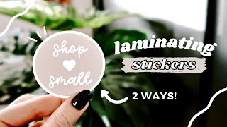 HOW TO LAMINATE STICKERS (WITHOUT A LAMINATOR) | 2 Ways To Laminate WATERPROOF Stickers With CRICUT screenshot 4