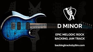 Epic Melodic Rock Backing Jam Track in D Minor | 120 BPM