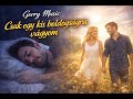 Csak egy kis boldogságra vágyom - Gerry Music (Official Music Video) Csak egy kis boldogságra vágyom - Gerry Music (Official Music Video)