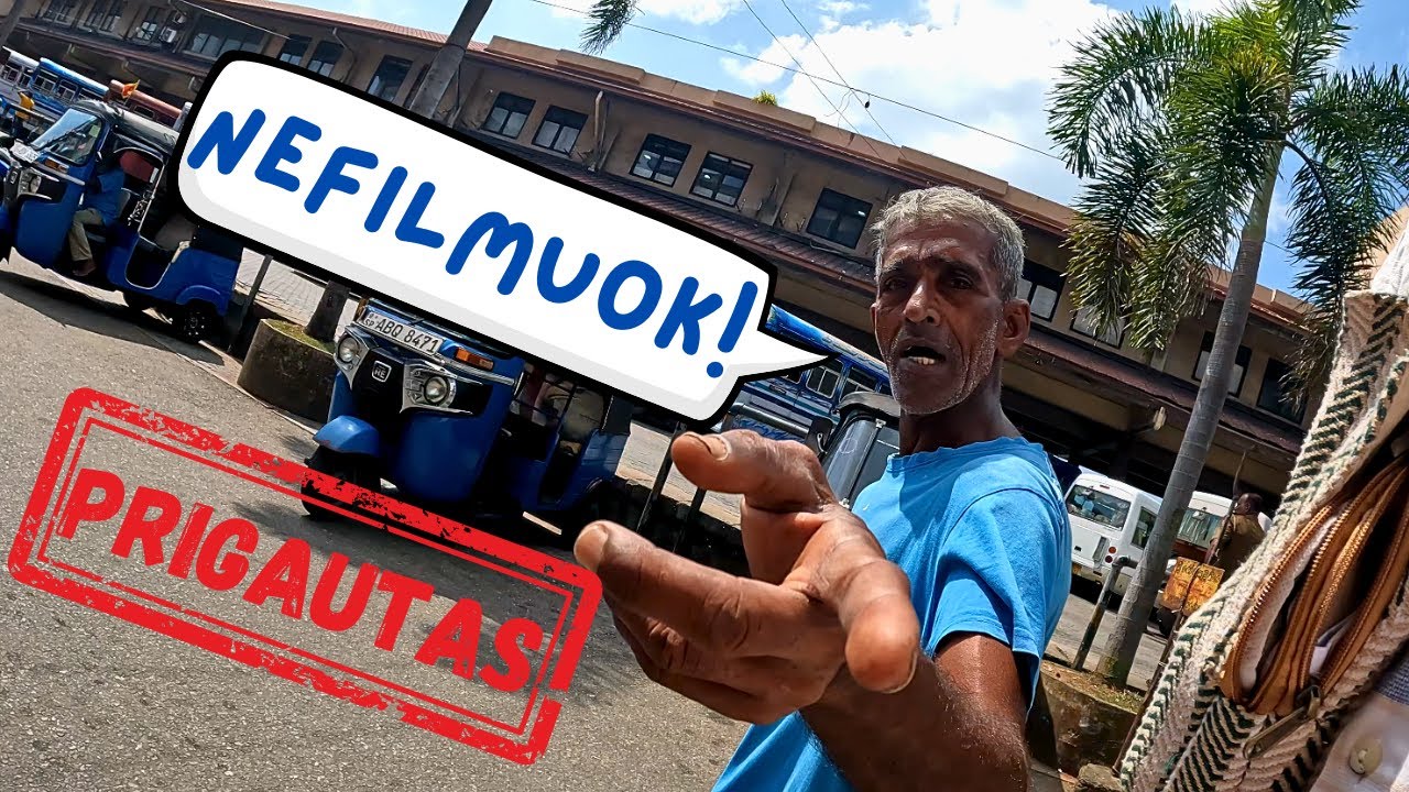 ŠRI LANKOS KARŠTIS, TRAUKINIAI IR AFERISTAI 🇱🇰