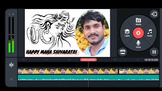 Mahashivratri photo editing video kinemaster process screenshot 2