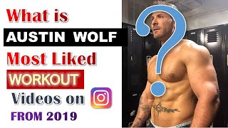 Austin Wolf in Instagram: Most liked workout videos  2019 | Adult Actor